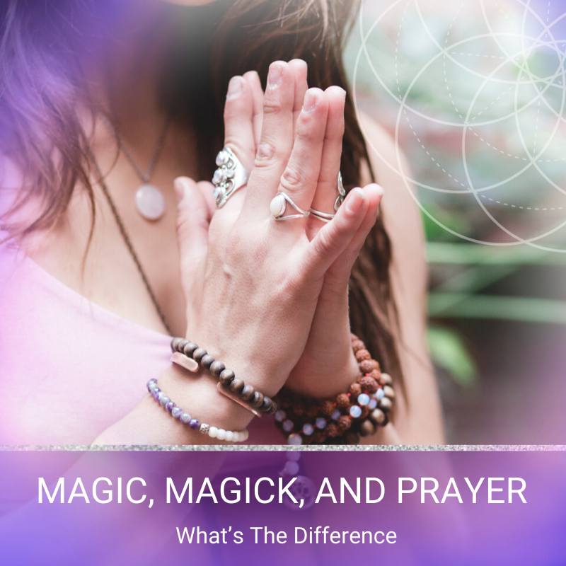 Magic Magick And Prayer