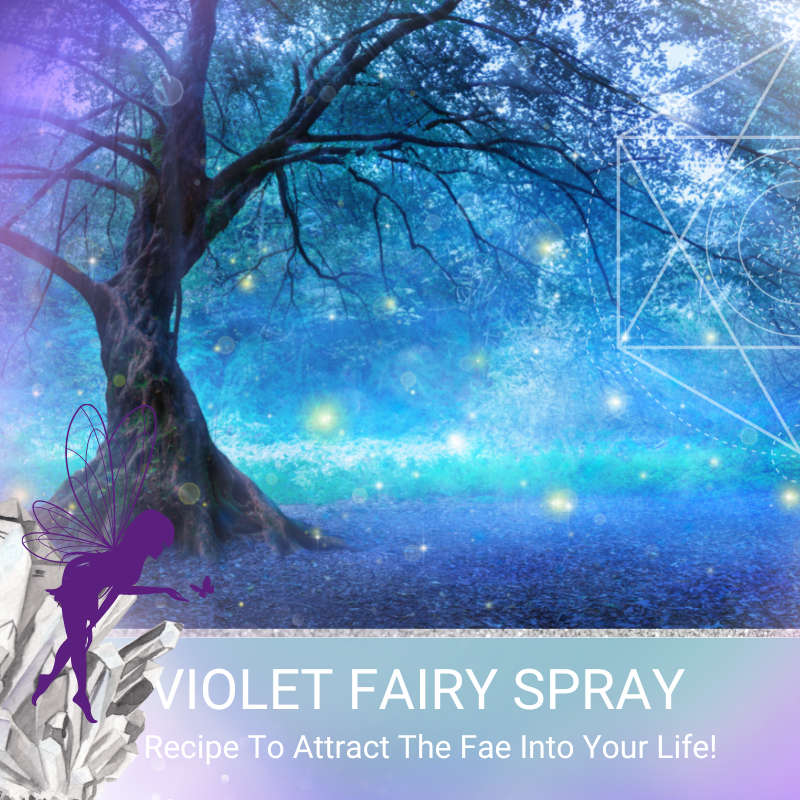 Violet Fairy Spray Recipe